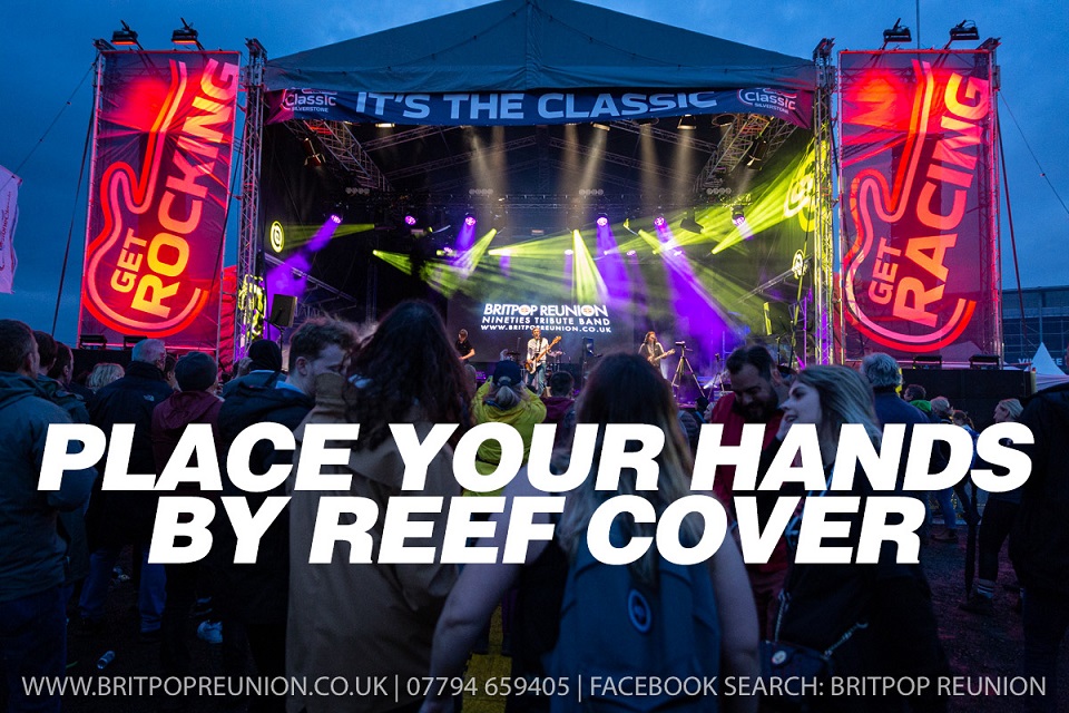 http://britpopreunion.co.uk/place your hands by reef cover version